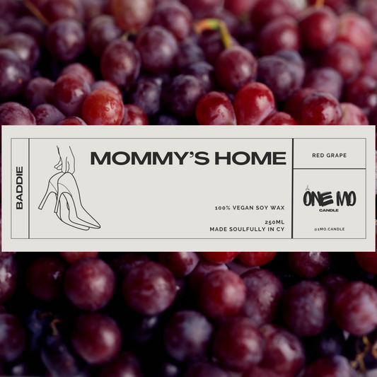 Candle "Mommy’s home"